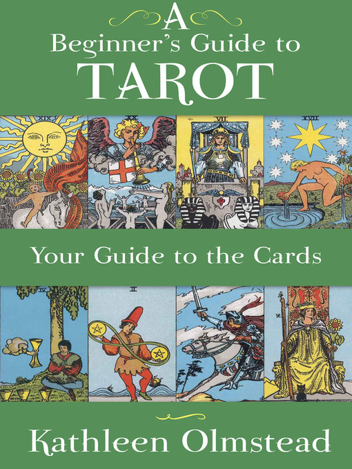 Title details for A Beginner's Guide to Tarot by Kathleen Olmstead - Wait list